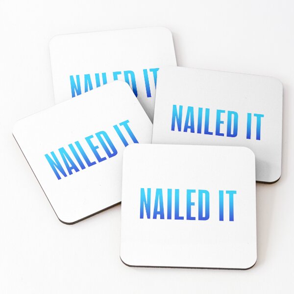 Item preview, Nailed It, Blue Condensed Typography designed and sold by Memes N Lore .