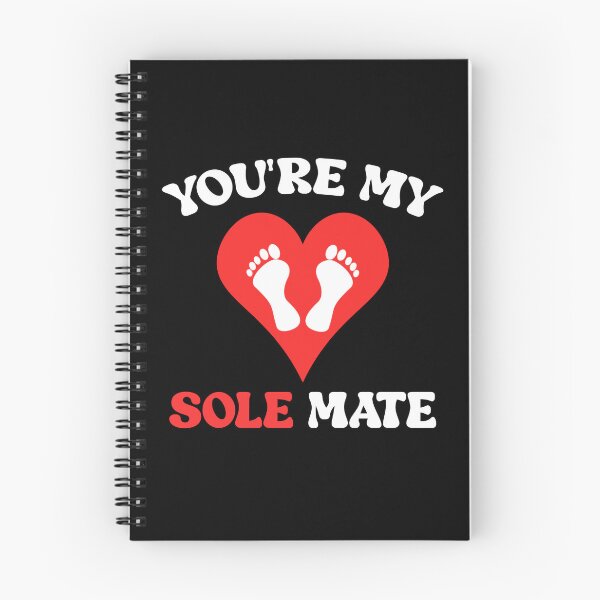 Item preview, You're My Sole Mate Funny Feet Quote designed and sold by TheMagicKrew.