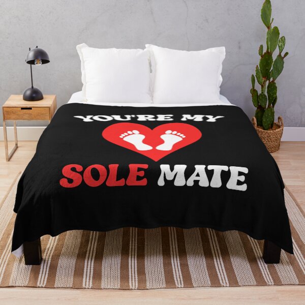 Item preview, You're My Sole Mate Funny Feet Quote designed and sold by TheMagicKrew.