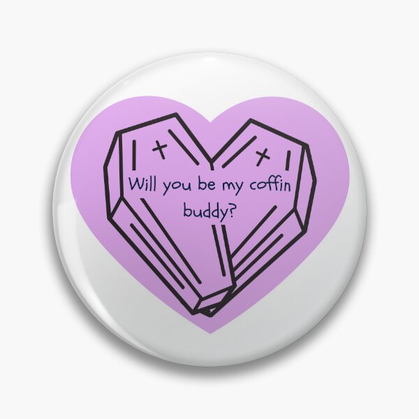 Item preview, Will You Be My Coffin Buddy? – Cute Gothic Valentine Heart designed and sold by GraveyardGlam.