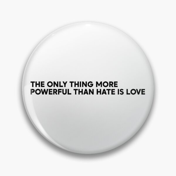 Item preview, The Only Thing More Powerful Than Hate Is Love - Halftime Anti Trump designed and sold by PixVib.