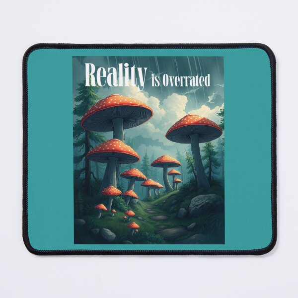 Item preview, Reality is Overrated Fantasy designed and sold by Sachie's Studio.