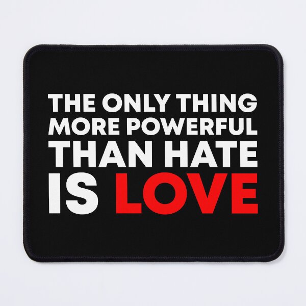 Item preview, The Only Thing More Powerful Than Hate Is Love - Anti ICE designed and sold by PixVib.