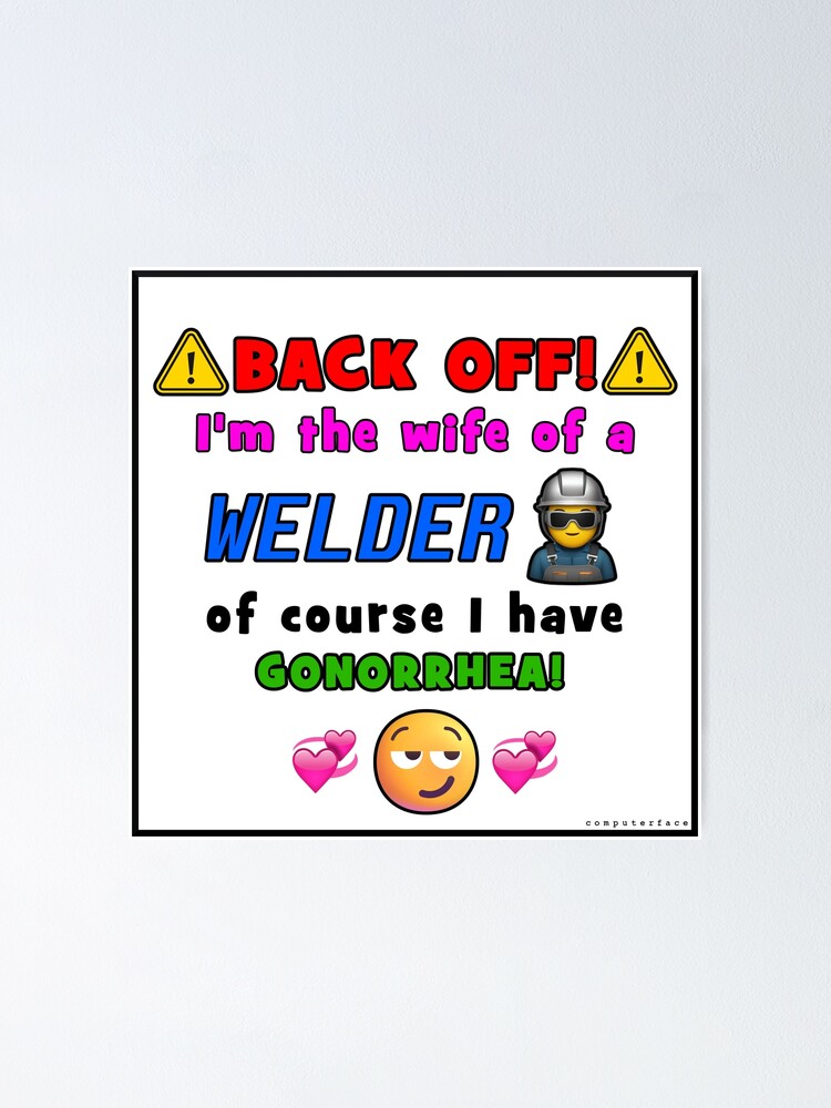Thumbnail 1 of 3, Poster, Welder Wife designed and sold by Computerface.