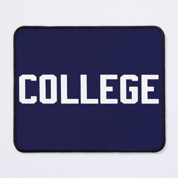 Item preview, COLLEGE designed and sold by 77Mongo.