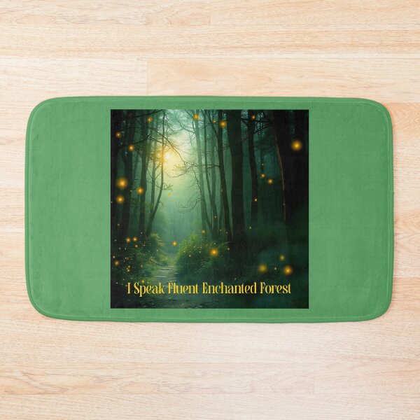 Item preview, I Speak Fluent Enchanted Forest Enchanted designed and sold by Sachie's Studio.