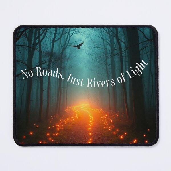 Item preview, No Roads, Just Rivers of Light Enchanted designed and sold by Sachie's Studio.