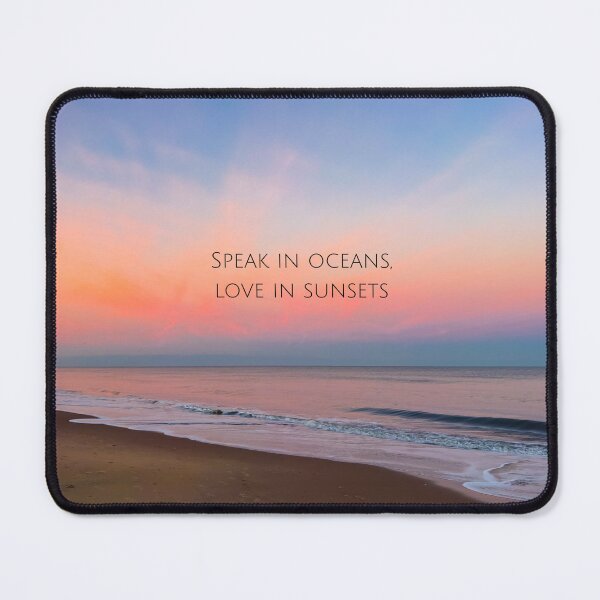 Item preview, Speak in Oceans, Love in Sunsets, Coastal Sunset Quote designed and sold by Salty Colors Studio.