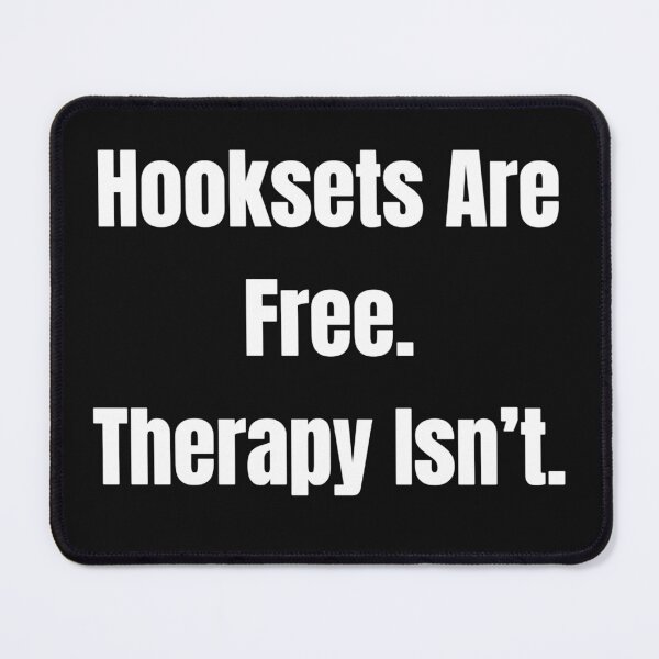 Item preview, Hooksets Are Free, Therapy Isn’t – Funny Fishing Tee designed and sold by Get-the-net.