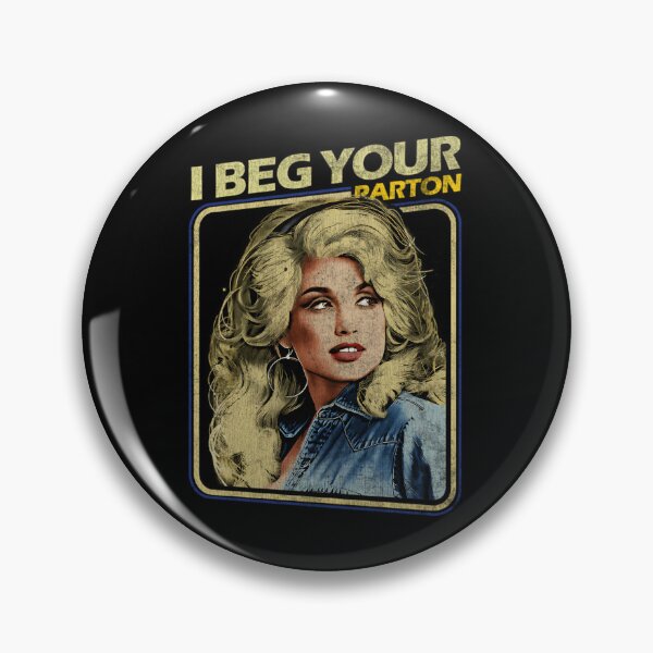 Item preview, Dolly Parton I Beg Your  designed and sold by laws-of-physics.