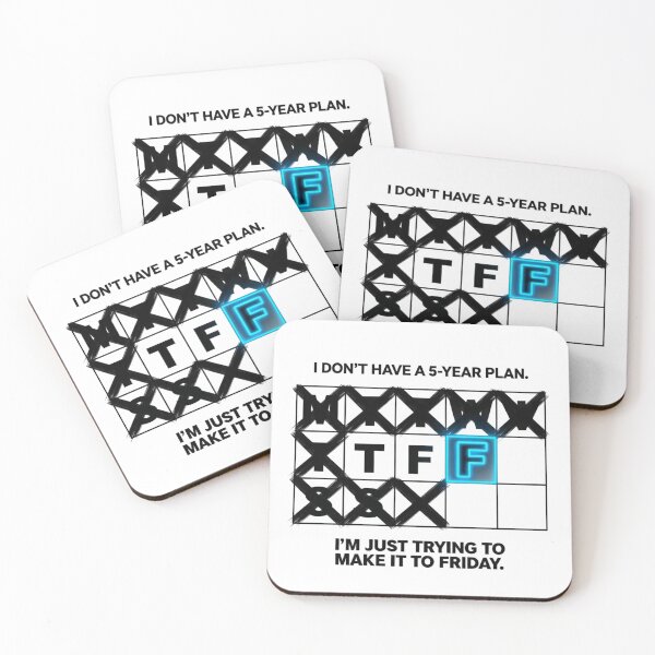 Item preview, No 5 Year Plan Trying To Make It To Friday Survival designed and sold by Dariusz.K.