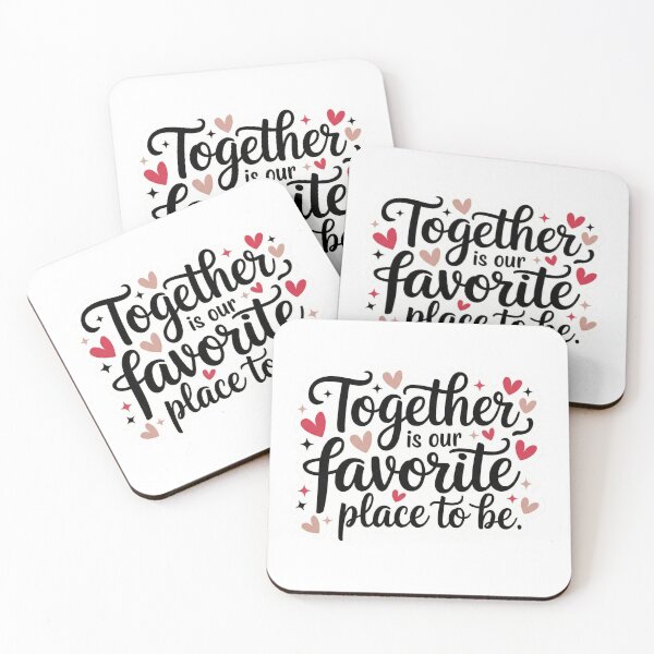 Item preview, Together is our favorite place to be designed and sold by ArtzyFlow.
