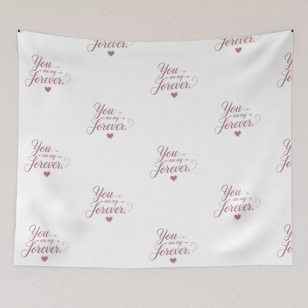 Item preview, You are my forever designed and sold by ArtzyFlow.