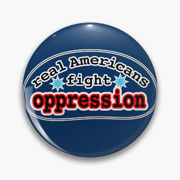 Item preview, Real Americans fight oppression, blue background designed and sold by mntimg.
