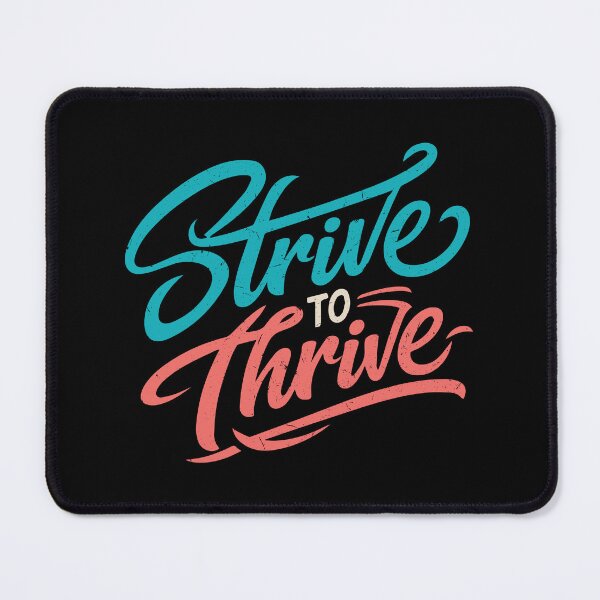 Item preview, Strive to Thrive – Motivation & Growth Mindset Quote designed and sold by Verse & Vibes.