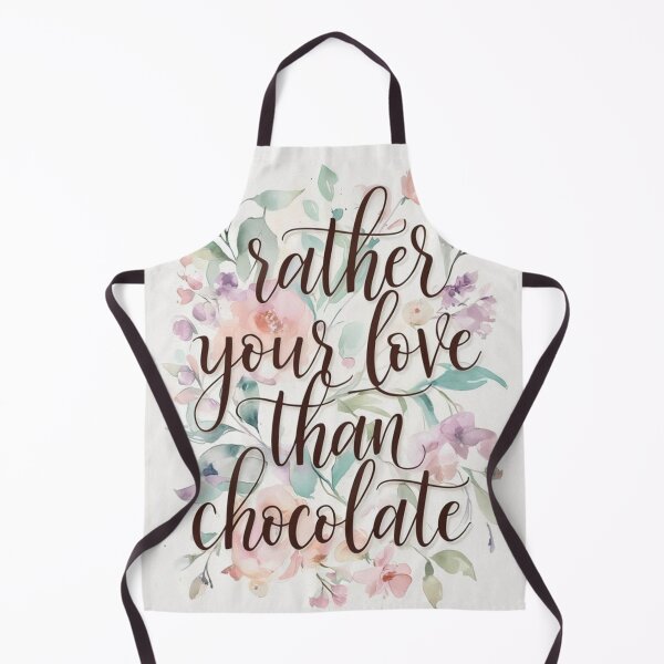 Item preview, Copie de Rather Your Love Than Chocolate designed and sold by Capri Valentine Bootik.
