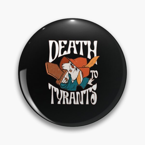 Item preview, Death To Tyrants designed and sold by allisonjmorales.