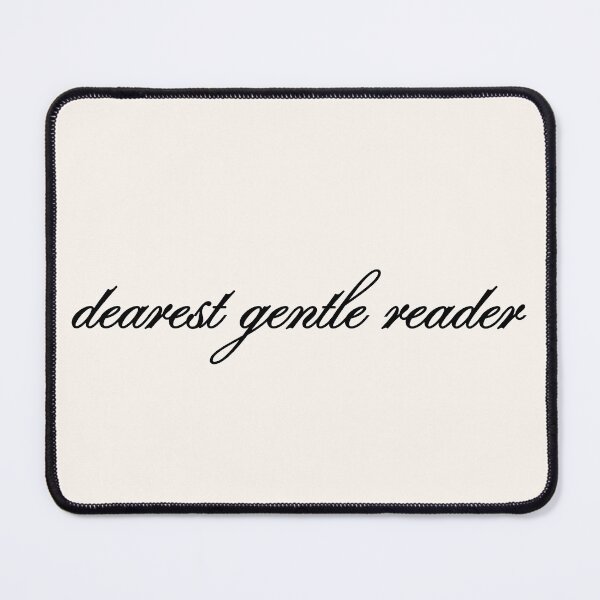 Item preview, dearest gentle reader designed and sold by Neadoodles.
