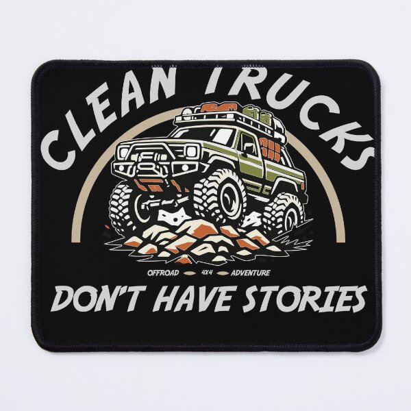 Item preview, Clean Trucks Don’t Have Stories – 4x4 Offroad Adventure Truck Shirt (White Design for Dark Tees) designed and sold by Freki & Geri.