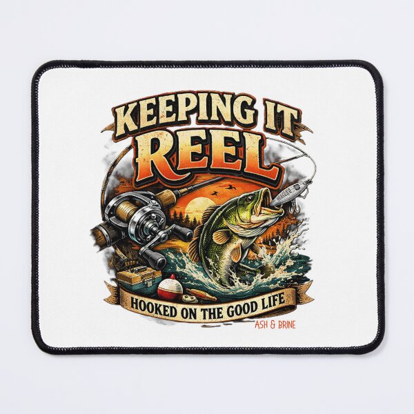 Item preview, Keeping it Reel - Hooked on the Good Life fishing tee designed and sold by Where Ash Meets Brine.