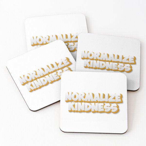Item preview, NORMALIZE KINDNESS designed and sold by The Sonic Studio.