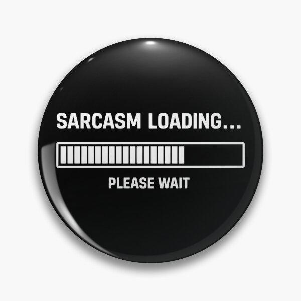 Item preview, SARCASM LOADING… designed and sold by evokerys.