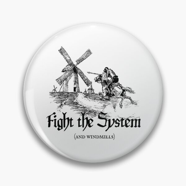 Item preview, Fight the System! And Windmills designed and sold by ~.