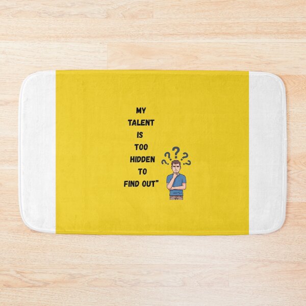 Item preview, My Talent Is Too Hidden To Find Out – Funny Introvert Quote Design designed and sold by NeonPetal.