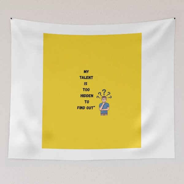 Item preview, My Talent Is Too Hidden To Find Out – Funny Introvert Quote Design designed and sold by NeonPetal.