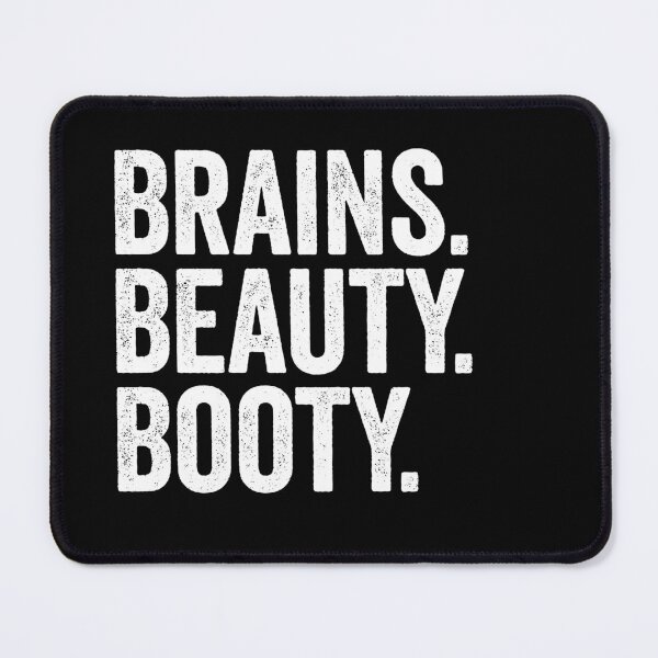 Item preview, Brains. Beauty. Booty - Funny Workout Smart People Gift designed and sold by mazenyverxa.