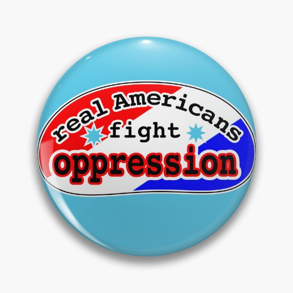 Item preview, Real Americans fight oppression, red white and blue background designed and sold by mntimg.
