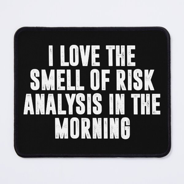 Item preview, I Love The Smell Of Risk Analysis In The Morning - Funny Actuary Risk Analyst designed and sold by novelliamaera.