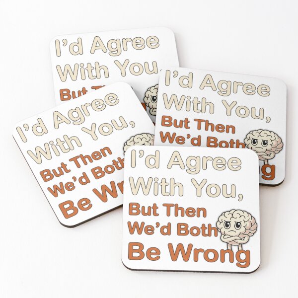 Item preview, Sarcasm and Brain Cells - I would Agree With You But designed and sold by LazyScreations.