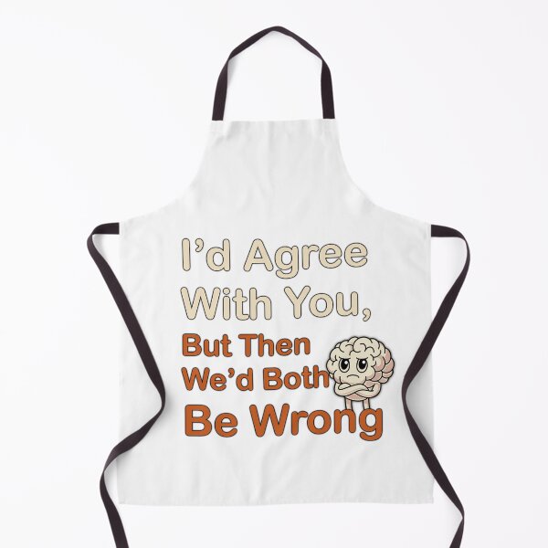 Item preview, Sarcasm and Brain Cells - I would Agree With You But designed and sold by LazyScreations.