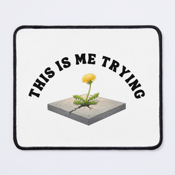 Item preview, This Is Me Trying designed and sold by Bongsheila.