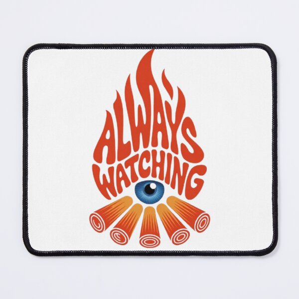 Item preview, Always Watching — Silent but Aware designed and sold by NewUSShop.