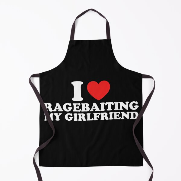 Item preview, I Love Ragebaiting My Girlfriend Funny Sarcastic Relationship Humor Graphic Tee designed and sold by Nannythenimfa.