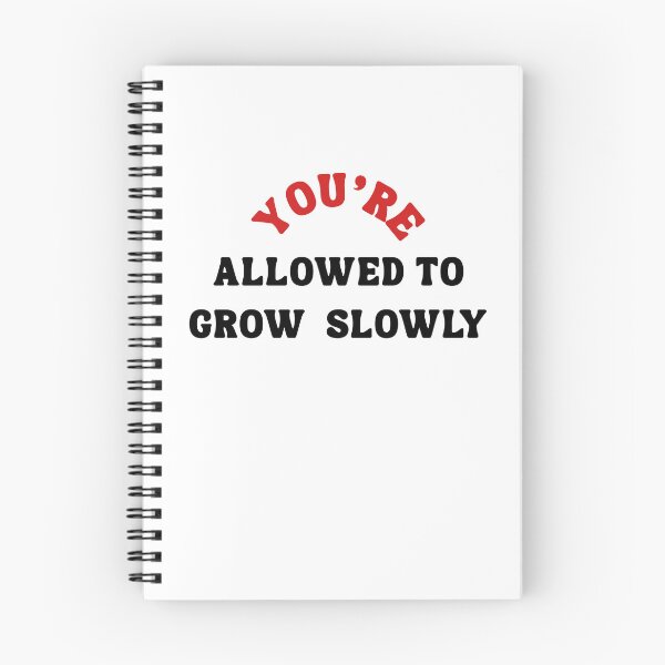 Item preview, You’re Allowed to Grow Slowly designed and sold by Bongsheila.