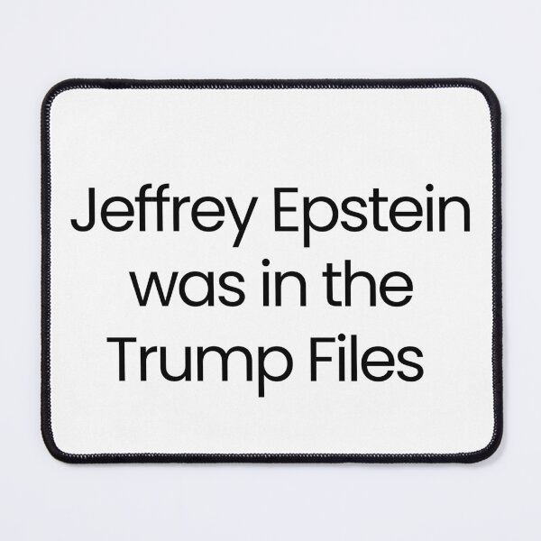 Item preview, Jeffrey Epstein Was In the Trump Files black designed and sold by KATKattalestv.