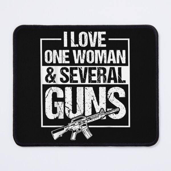 Item preview, I Love One Woman And Several Guns Funny Patriotic Husband Gift designed and sold by RenettaFunky.
