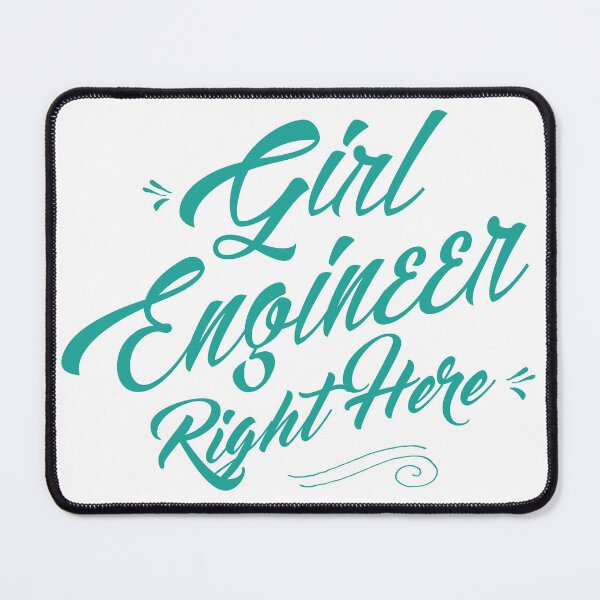 Item preview, Girl Engineer Right Here! designed and sold by DesireeNguyen.