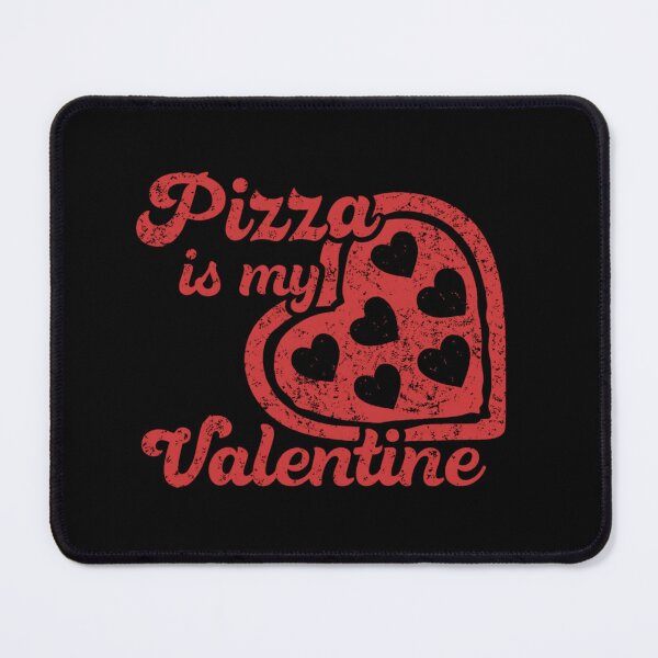 Item preview, Pizza Is My Valentine designed and sold by calypso-designs.