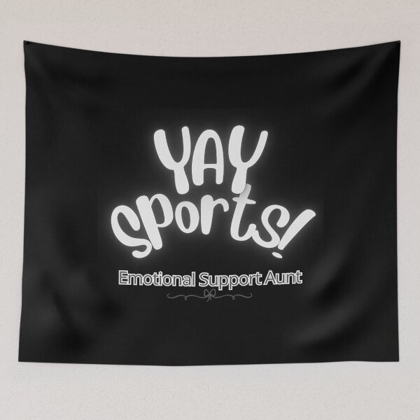 Item preview, Yay Sports Emotional Support Aunt Funny Sarcastic Sports Fan Game Day Outfit designed and sold by RannaHile.