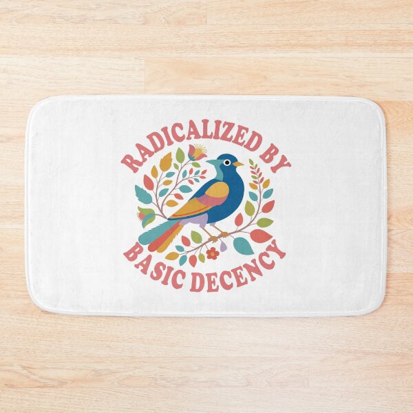 Item preview, Radicalized By Basic Decency. designed and sold by EunsooLee.