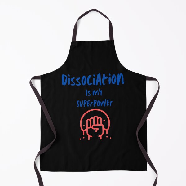 Item preview, Dissociation Is My Superpower Funny designed and sold by vmswgacu99.