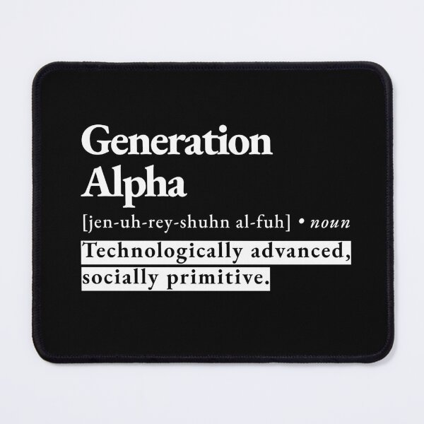 Item preview, Generation Alpha funny dictionary definition designed and sold by NeonTeePrint.