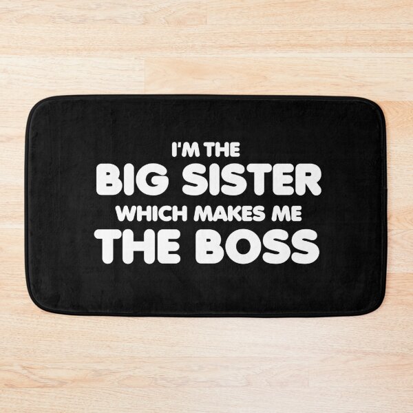 Item preview, Big Sister Boss Quote Bold Typography designed and sold by Nobody Shadow Art.
