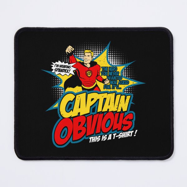 Item preview, Captain Obvious To The Rescue designed and sold by OSUP.