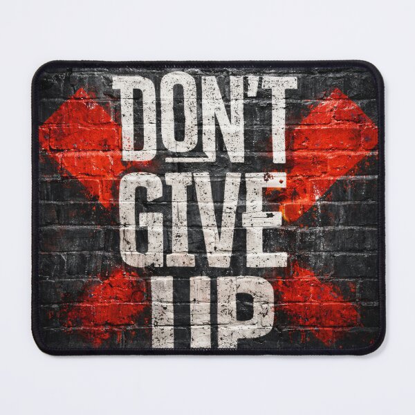 Item preview, Don’t Give Up designed and sold by Kaleidoscope Print.