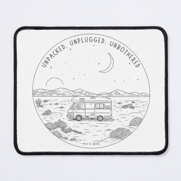Item preview, UNPLUGGED, UNPACKED, UNBOTHERED designed and sold by Where Ash Meets Brine.